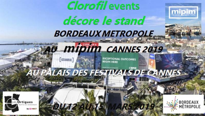 Clorofil events a décoré le stand Bordeaux Métropole au MIPIN Cannes 2019