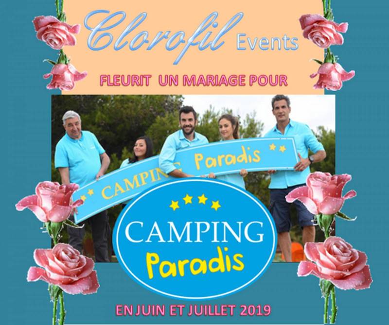 Clorofil events a fleurit les épisodes Un mariage au Camping Paradis 